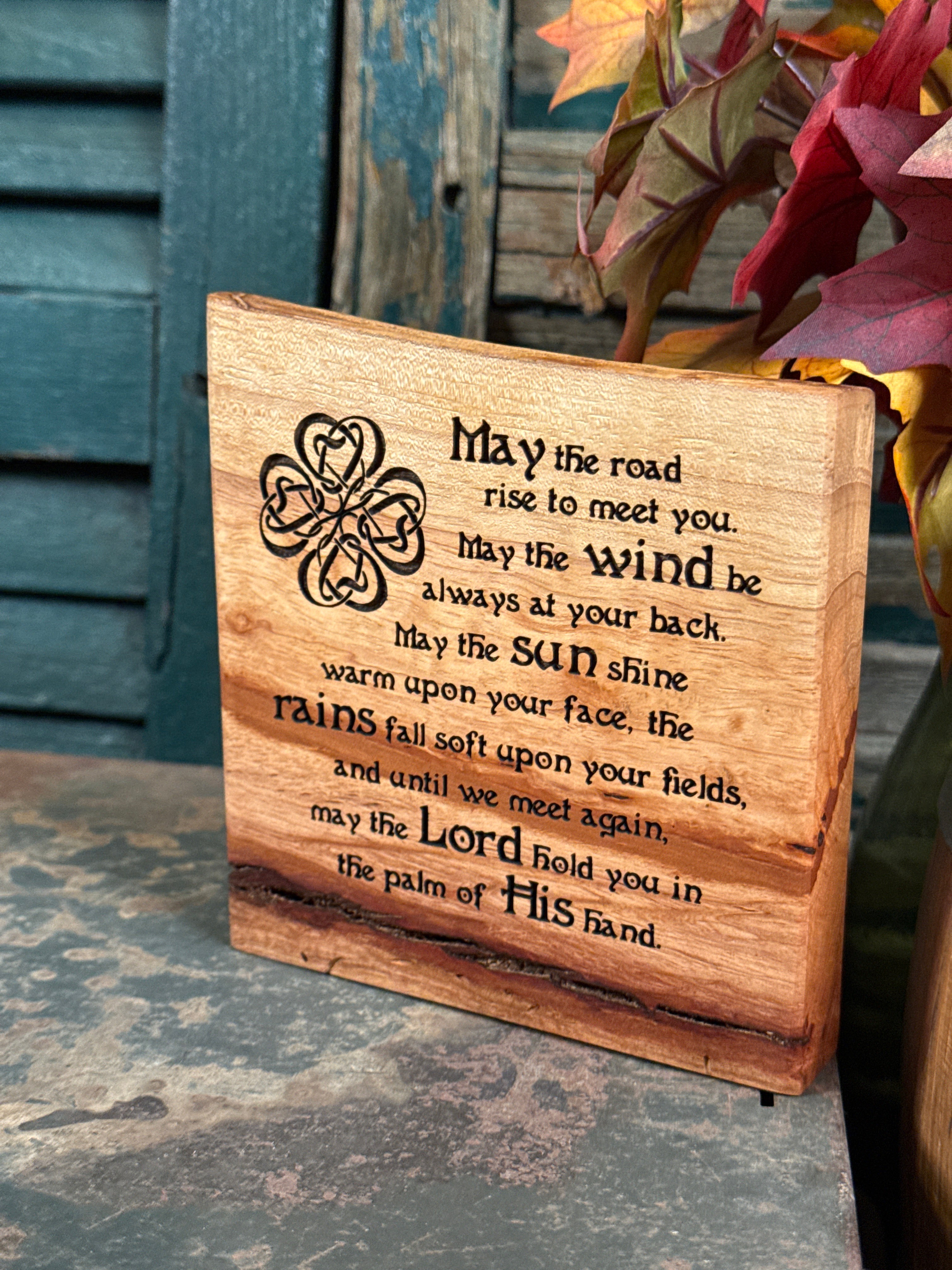 Irish Blessing on Pecan