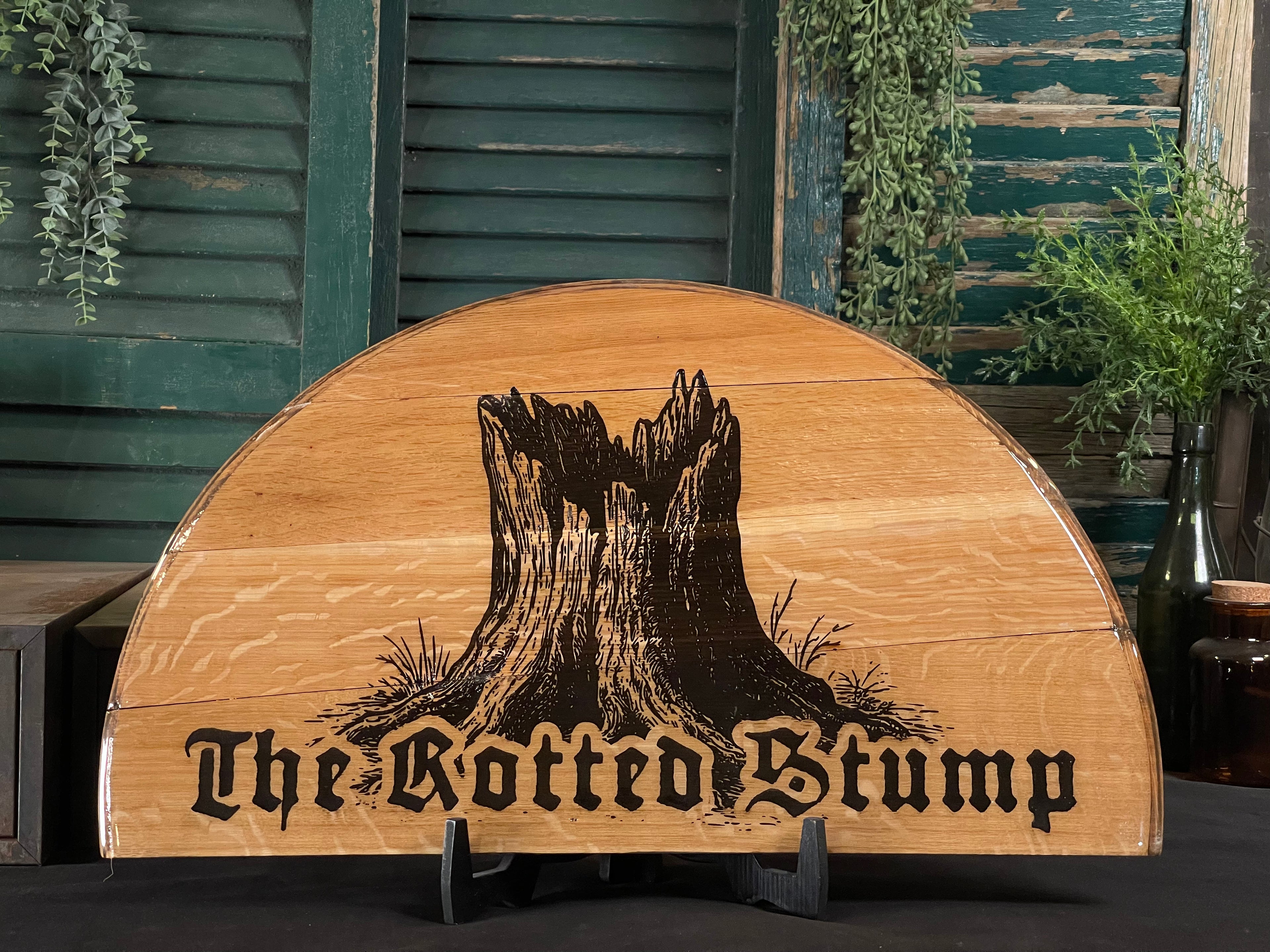Tavern Sign - The Rotted Stump on Bourbon Barrel Oak