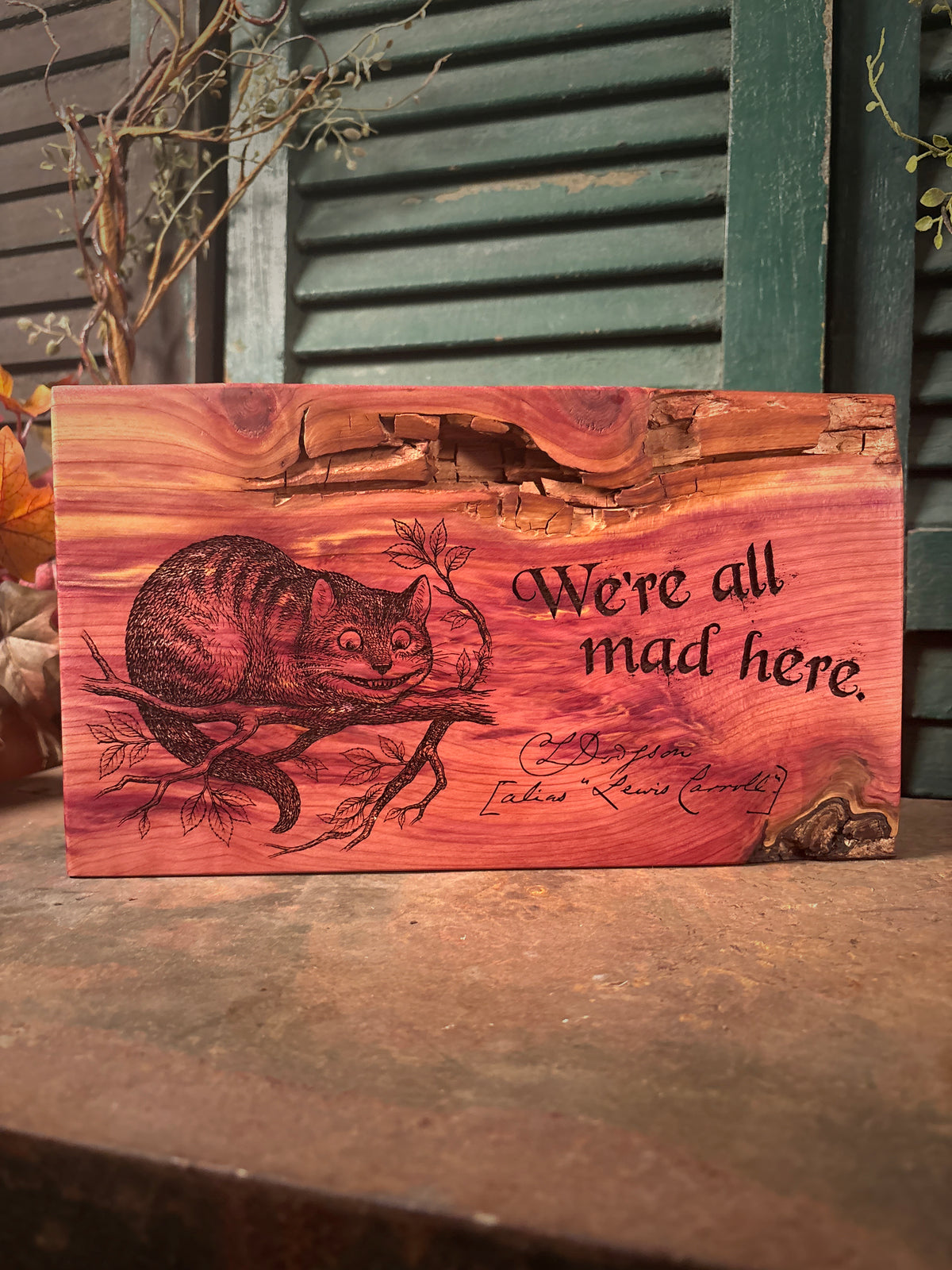 We're All Mad Here on Cedar