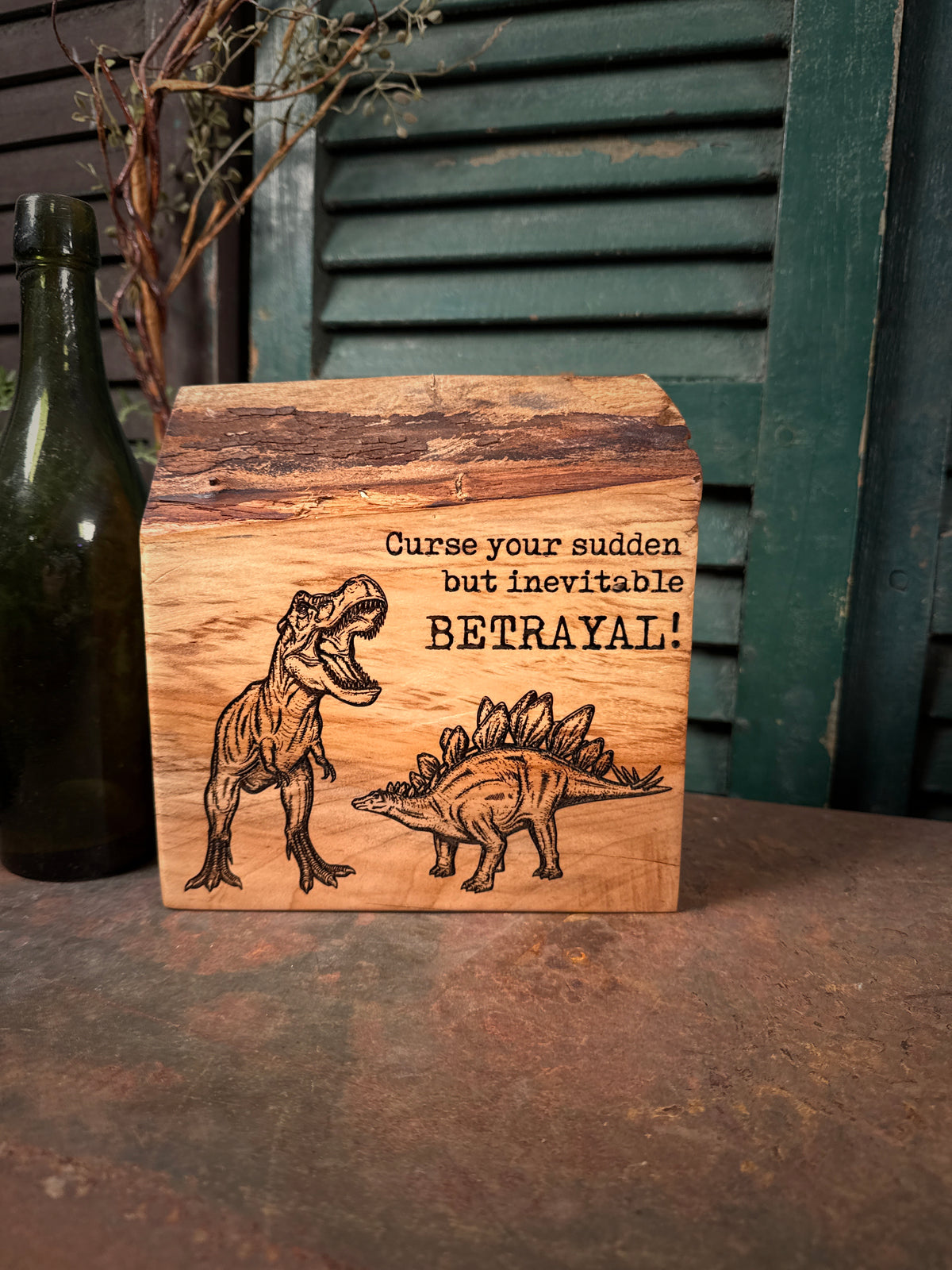 Curse your Sudden, but Inevitable Betrayal! on Spalted Maple