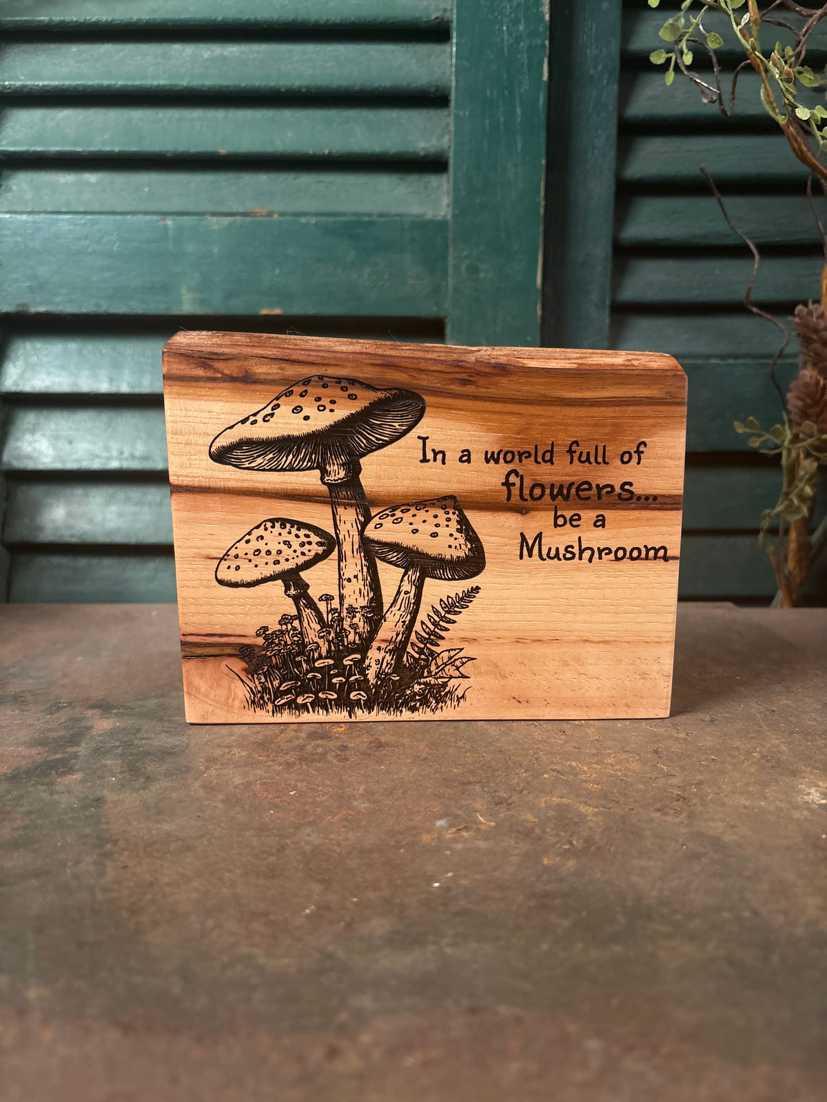 Be a Mushroom on Pecan
