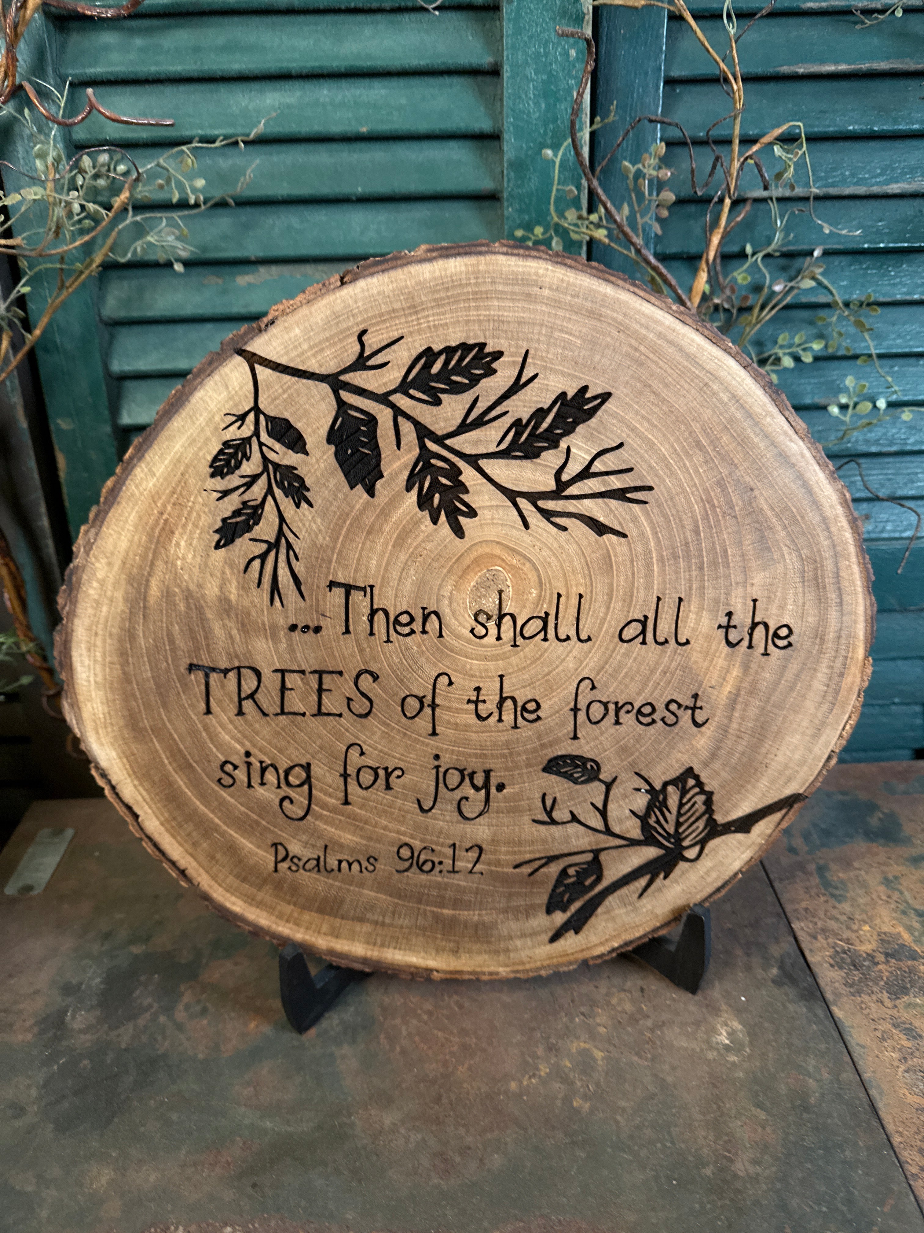 The Forest Sings for Joy - Psalms 96:12 on Balsa