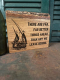 Far Better Things on Oak