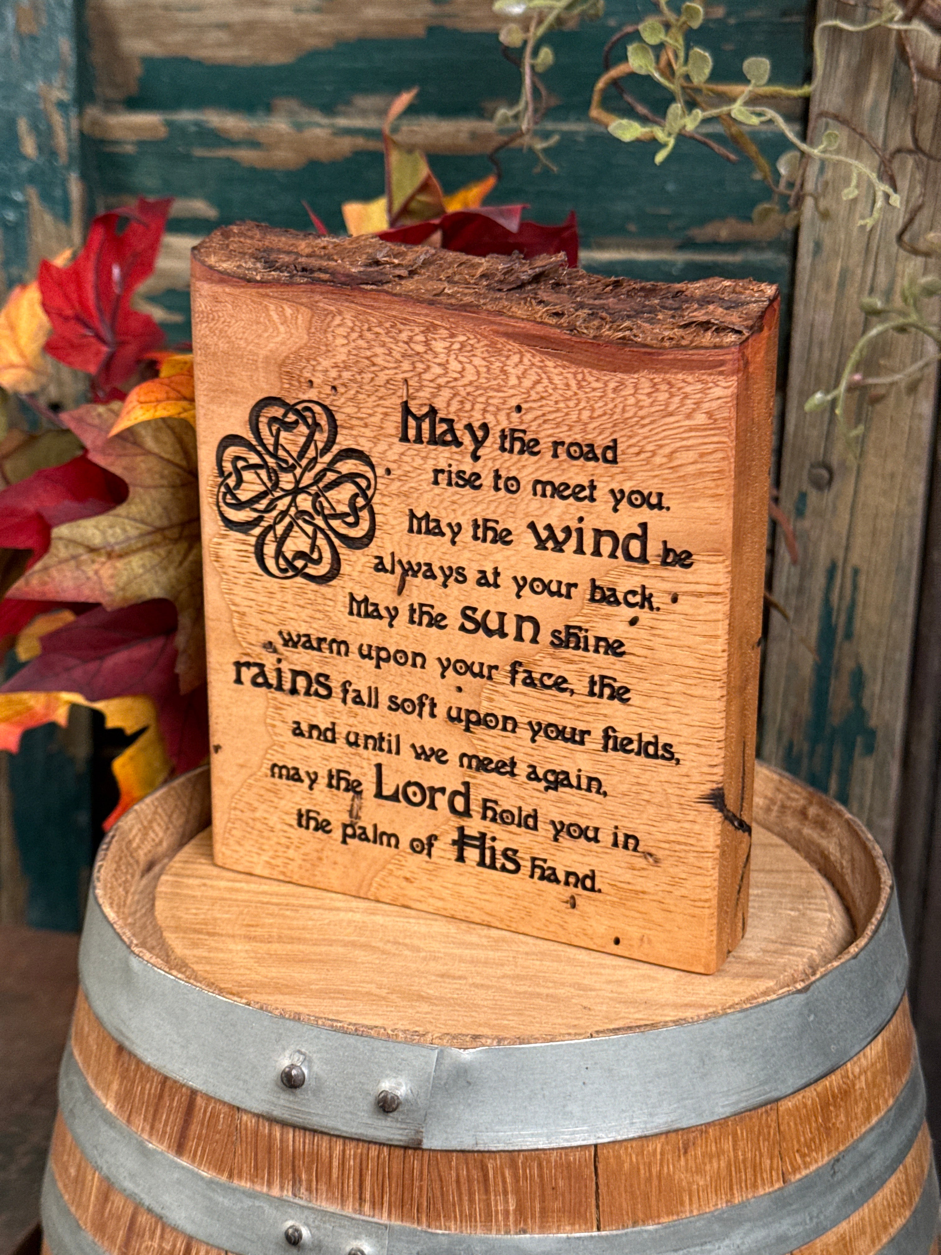 Irish Blessing on Pecan