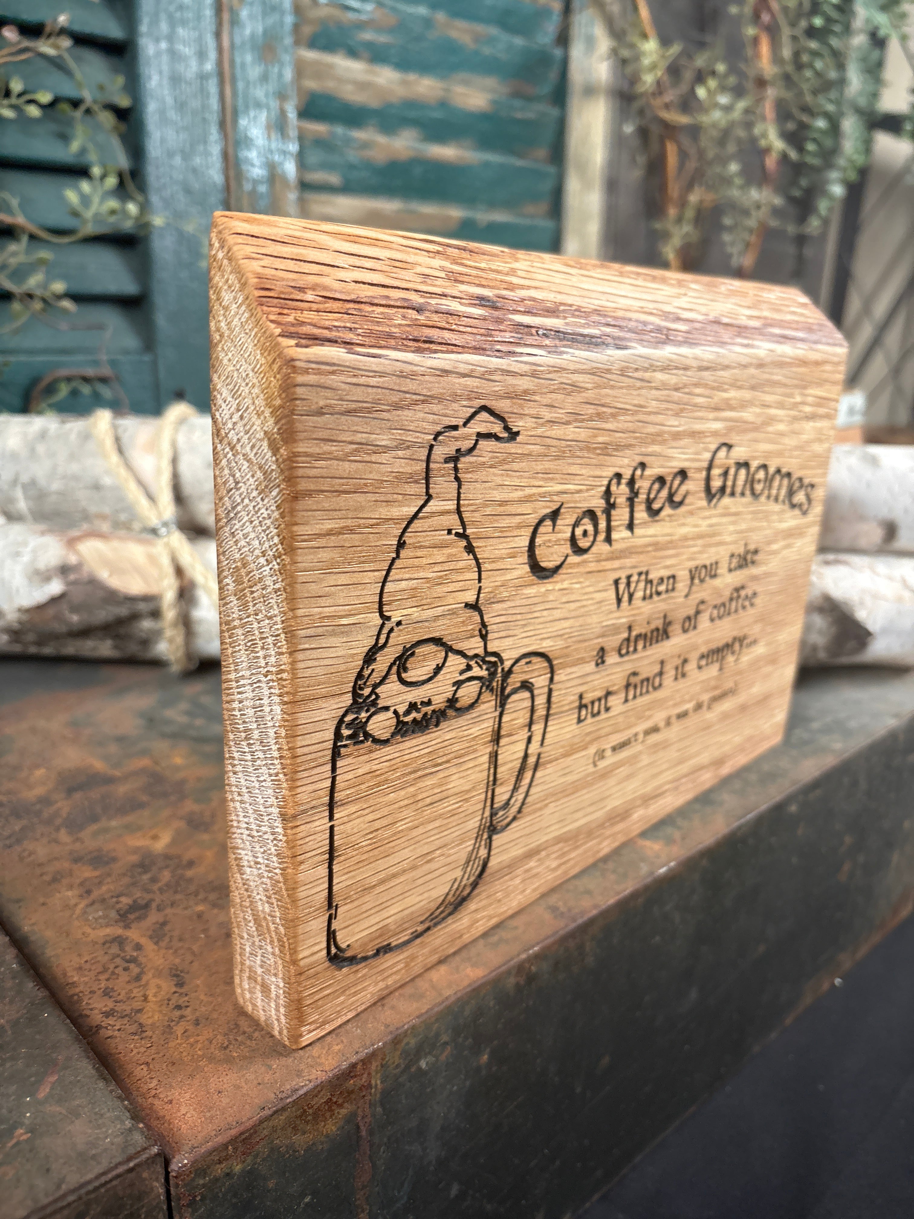 Coffee Gnomes on Oak