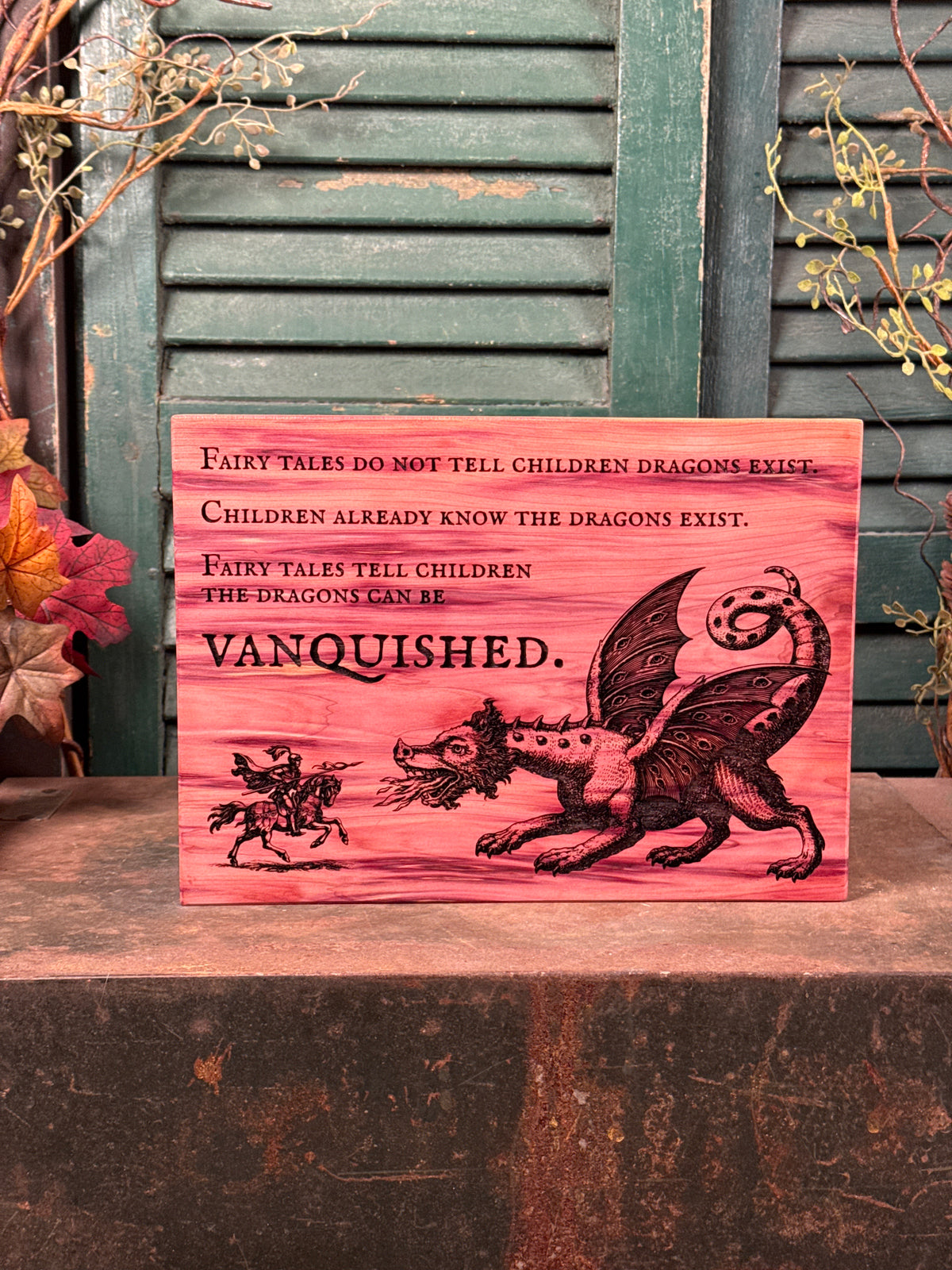 Dragons can be Vanquished on Cedar