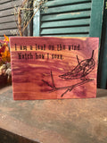 I am a Leaf on the Wind on Cedar
