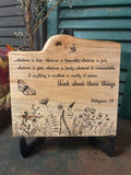 Think about these Things / Philippians 4:8-9 on Spalted Maple
