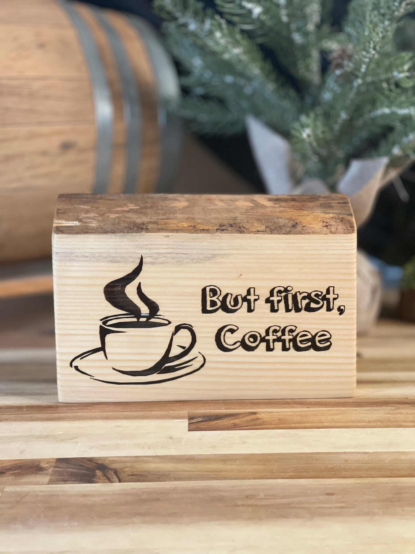 But First Coffee - Solid Wood decor sign