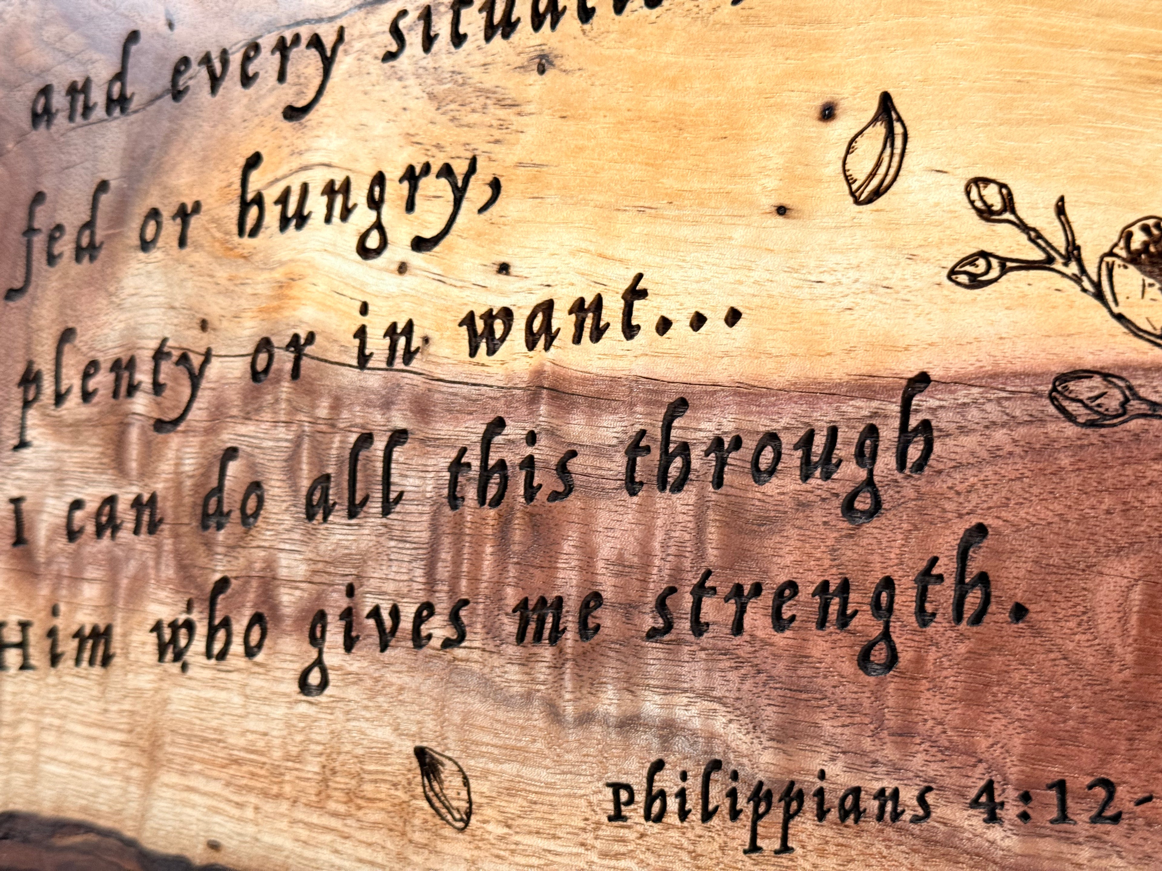 Signature Series: Phil 4:12-13 on Walnut